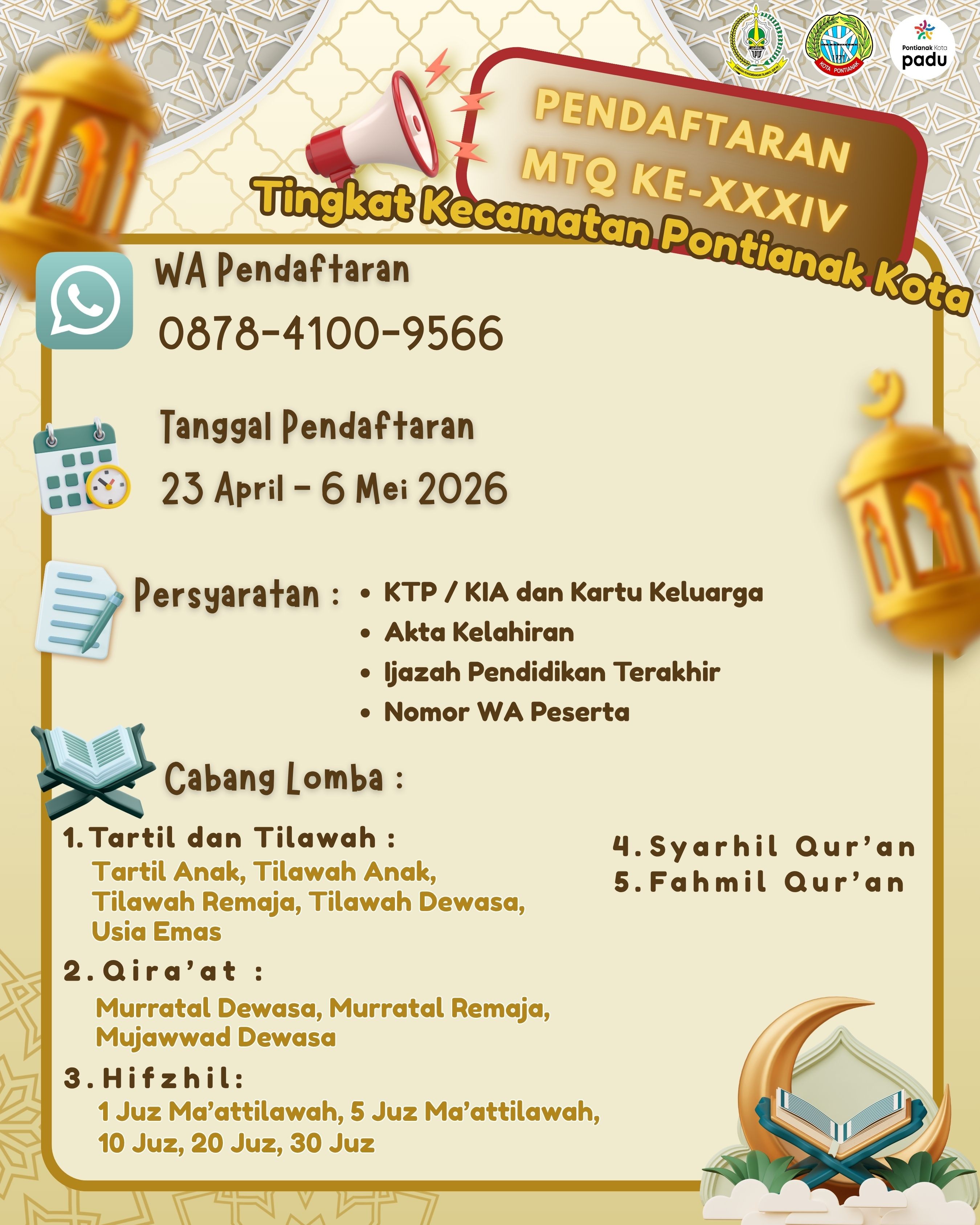 PENGUMUMAN PENDAFTARAN MTQ KE-XXXIV TINGKAT KECAMATAN PONTIANAK KOTA TAHUN 2026